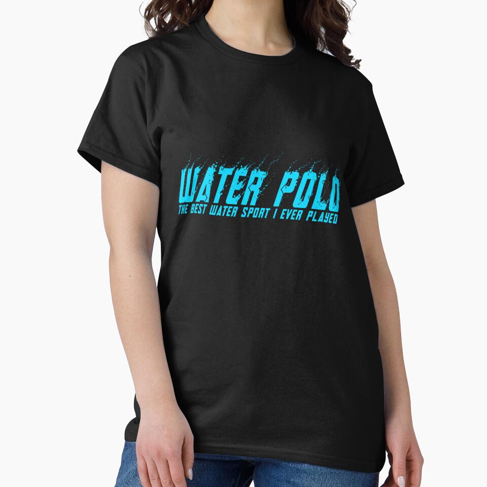 Water Polo The Best Water Sport by saulmedia T-Shirts, Hoodie, Sweatshirt | BlankRebels.com (Image 2)