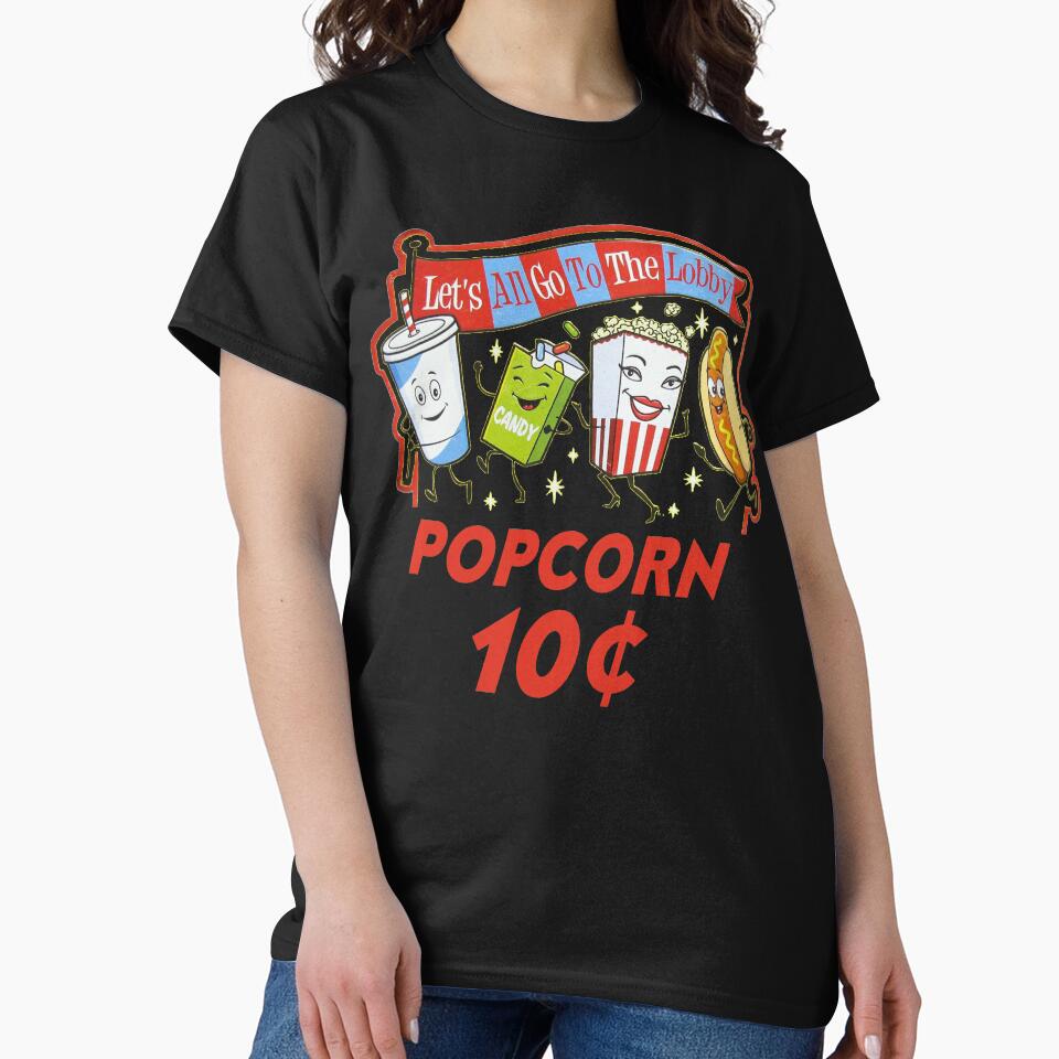 LET'S ALL GO TO THE LOBBY POPCORN 10 Cents White Retro Vintage Food Movie Theatre by kwiebe34 T-Shirts, Hoodie,... (Image 2)