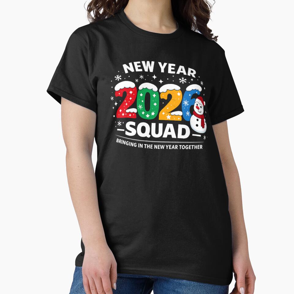 New Year Squad 2026 T-Shirt  | Bringing in the New Year Together | Festive Family Winter Shirt by DailyDrivesct