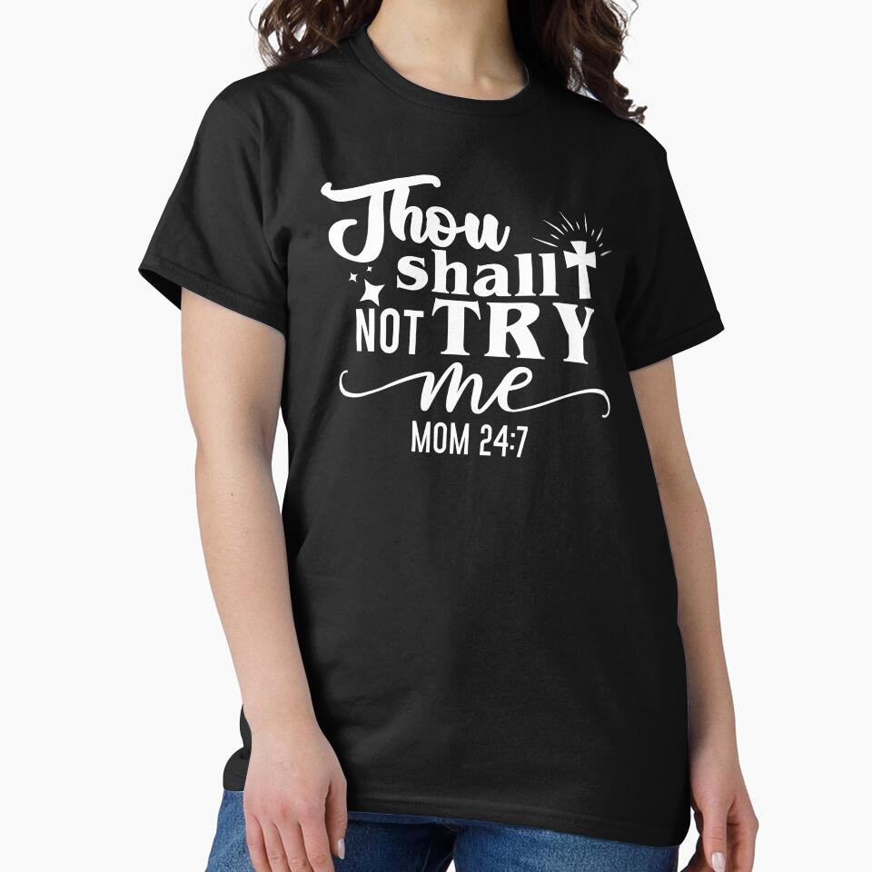 thou shall not try me by Ashi17 T-Shirts, Hoodie, Sweatshirt | BlankRebels.com (Image 2)