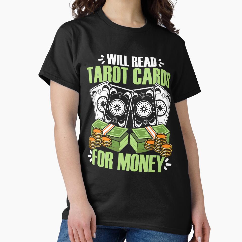 Funny Will Read Tarot Cards For Money Tarot Card Cartomancy by Nessshirts T-Shirts, Hoodie, Sweatshirt (Image 2)