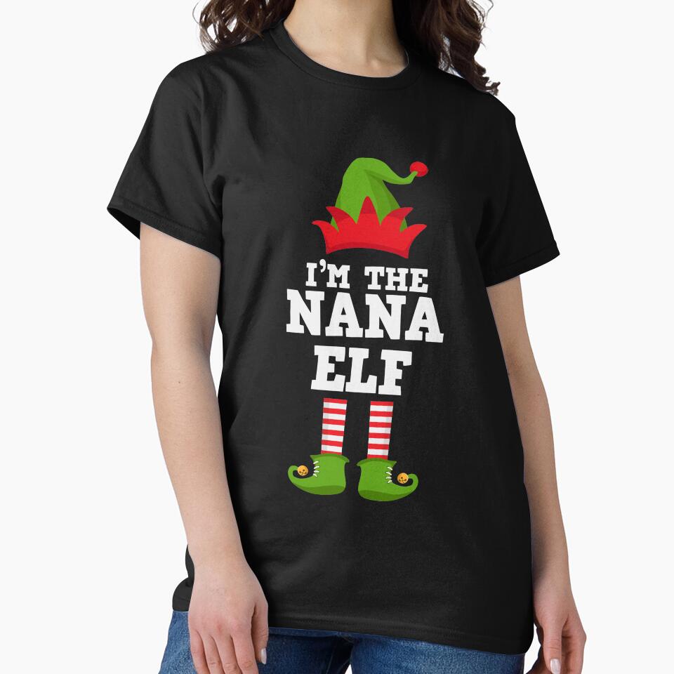 I'm the Nana Elf Cute Nice Family Matching Group Xmas Costume TShirt by lxmag Hoodie, Sweatshirt | BlankRebels.com (Image 2)