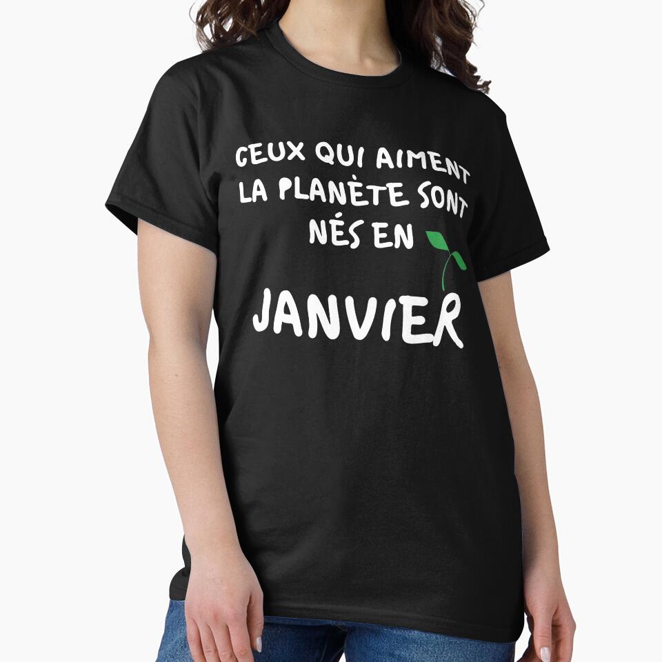 THOSE WHO LOVE THE PLANET ARE BORN IN JANUARY by goseriesfilms T-Shirts, Hoodie, Sweatshirt | BlankRebels.com (Image 2)
