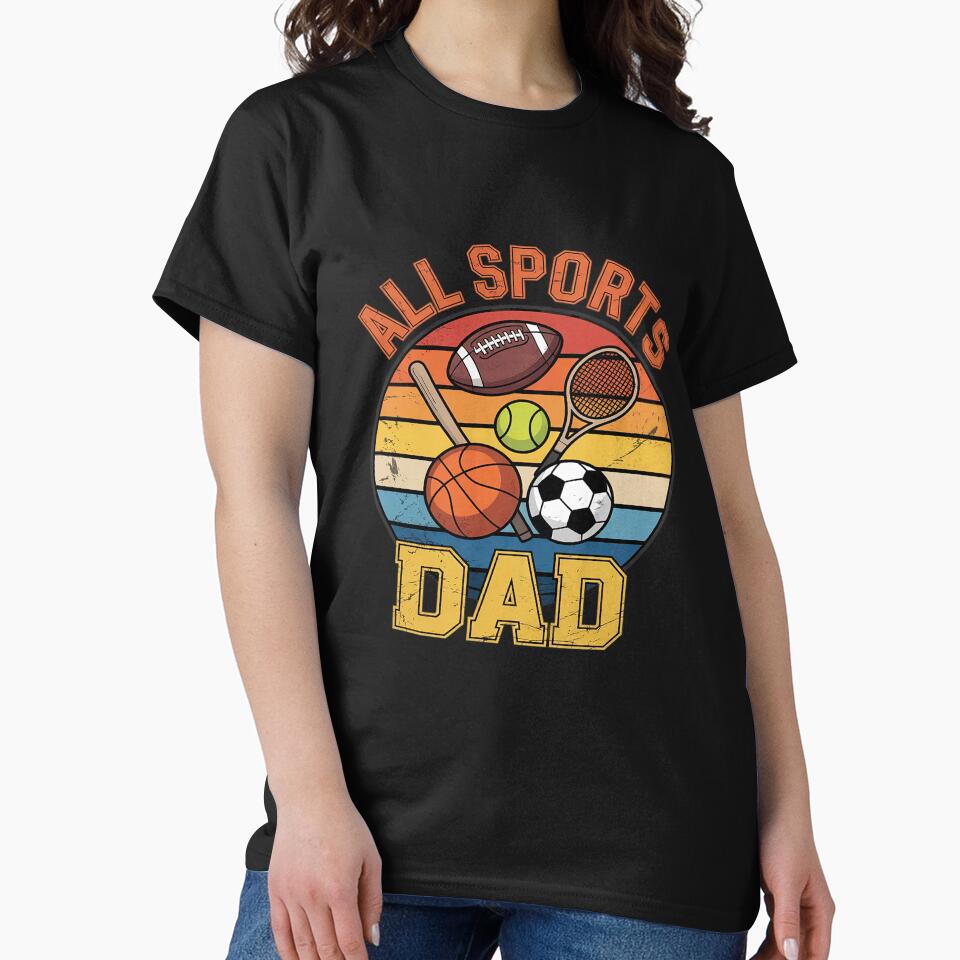 All Sports Dad by InspiredFoul T-Shirts, Hoodie, Sweatshirt | BlankRebels.com (Image 2)