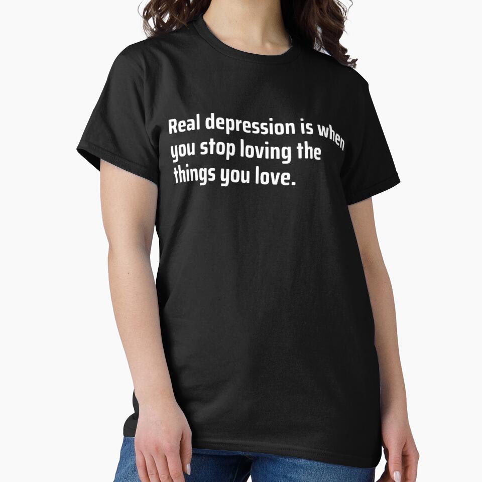Real Depression by TheUrbanStyle T-Shirts, Hoodie, Sweatshirt | BlankRebels.com (Image 2)