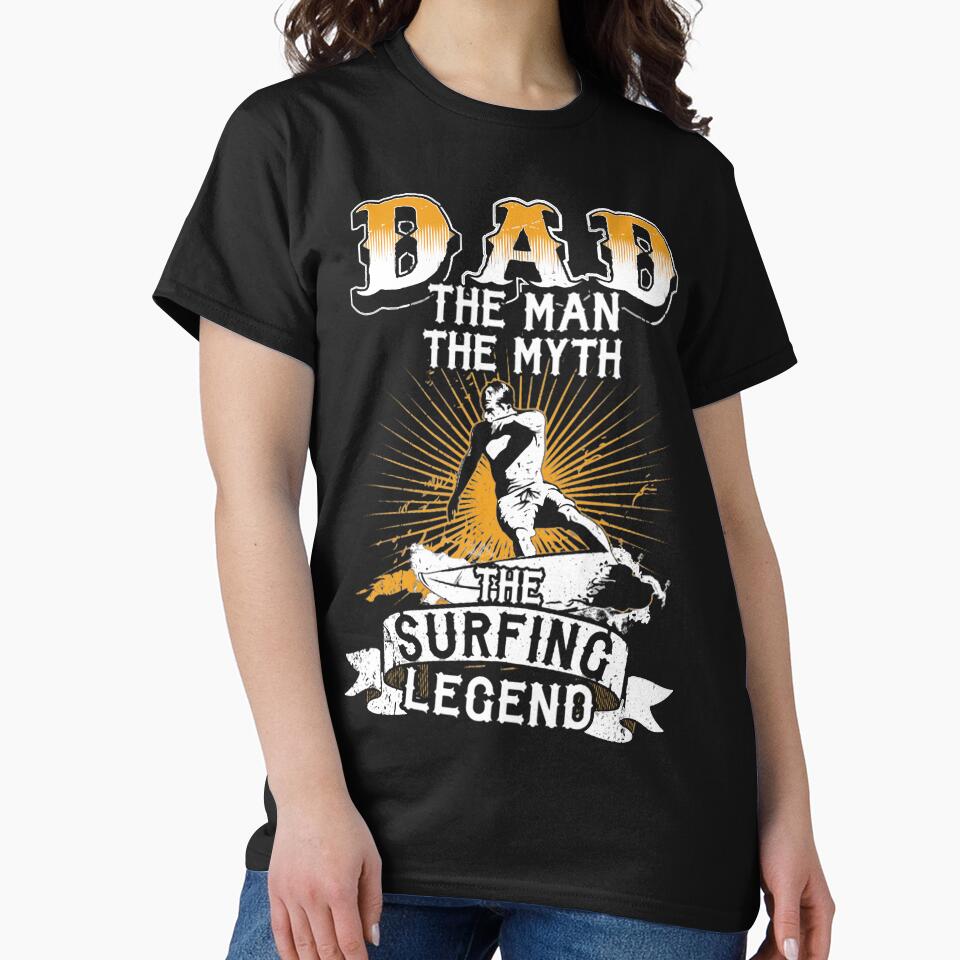Dad - The Man The Myth The Surfing Legend by GeniusDesignArt T-Shirts, Hoodie, Sweatshirt | BlankRebels.com (Image 2)