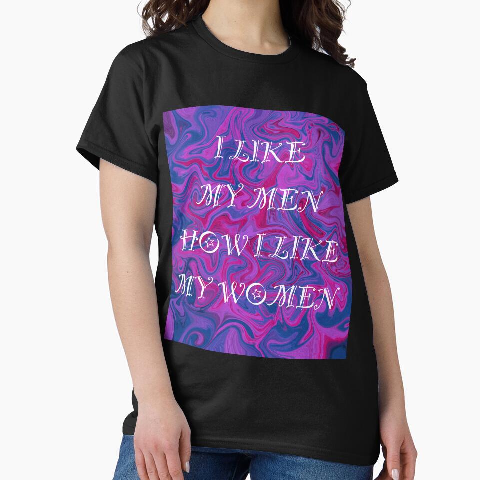 I like my men how I like my women (bisexual pride) by artist-wanna-be T-Shirts, Hoodie, Sweatshirt (Image 2)