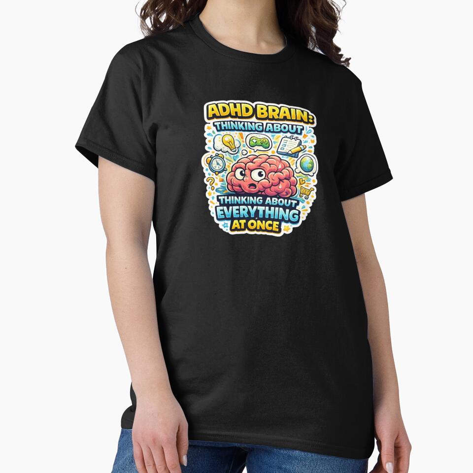 ADHD Brain Thinking About Everything All At Once by FeralMindStudio T-Shirts, Hoodie, Sweatshirt | BlankRebels.com (Image 2)