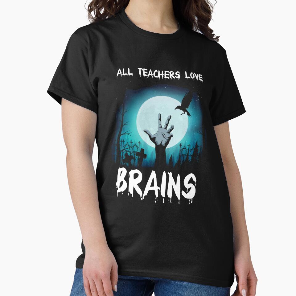 All Teachers Love Brains Halloween Moon Halloween by SANTI236 T-Shirts, Hoodie, Sweatshirt | BlankRebels.com (Image 2)