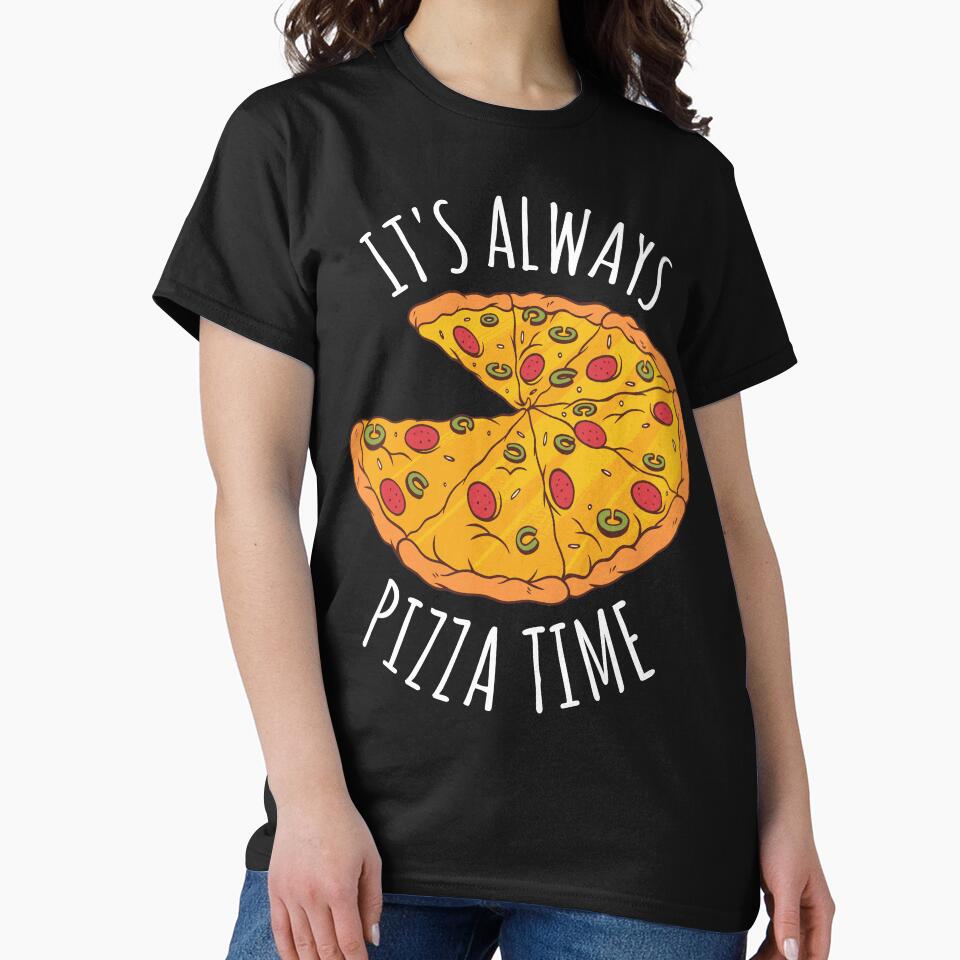 It's Always Pizza Time by OnepixArt T-Shirts, Hoodie, Sweatshirt | BlankRebels.com (Image 2)