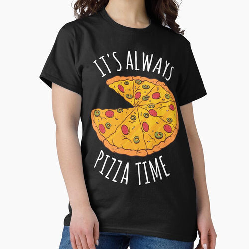 It's Always Pizza Time by OnepixArt T-Shirts, Hoodie, Sweatshirt | BlankRebels.com (Image 2)