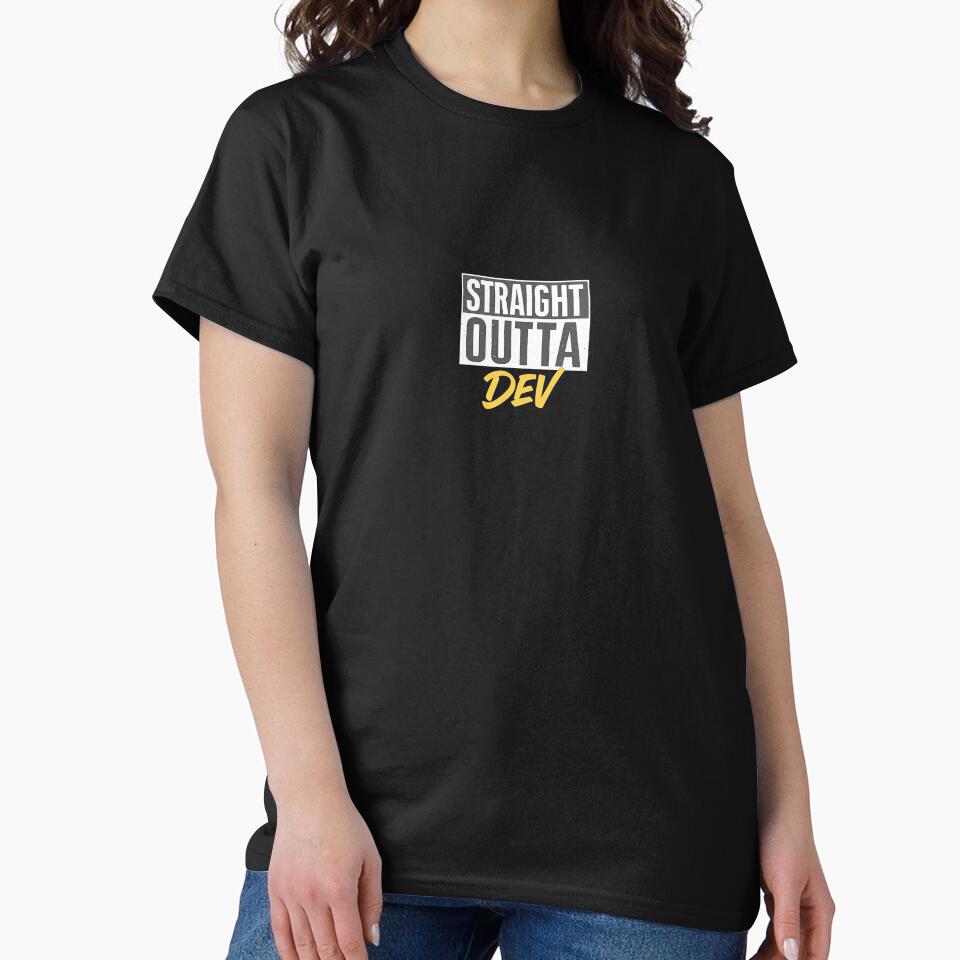 Straight Outta Dev – Funny Developer / Programmer IT Shirt Design by THALF