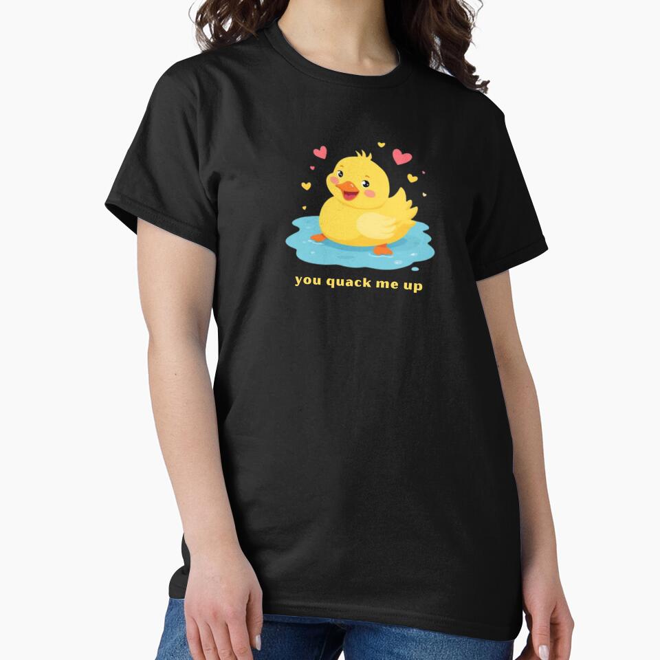 You Quack Me Up - Cute Pun | TeeHee Puns Funny Design by TeeHee Puns