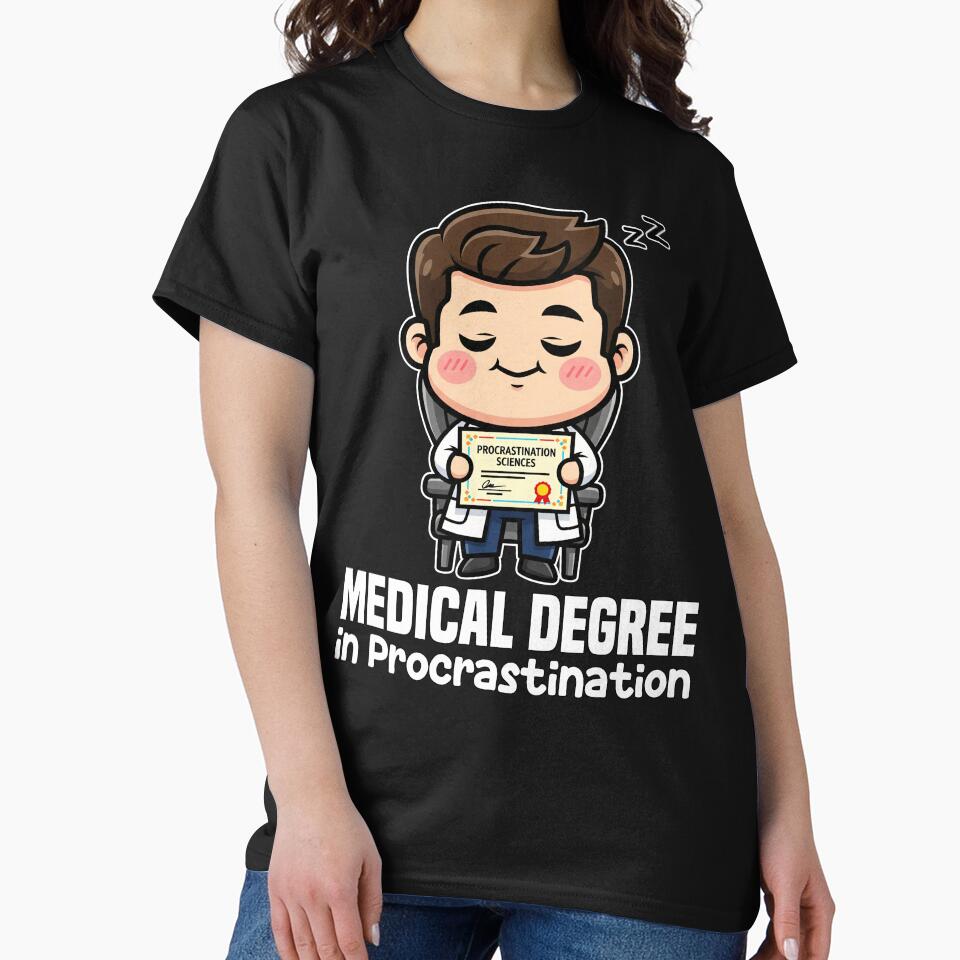 MEDICAL DEGREE IN PROCRASTINATION - DOCTOR GIFT by KEF Custom T-Shirts, Hoodie, Sweatshirt | BlankRebels.com (Image 2)