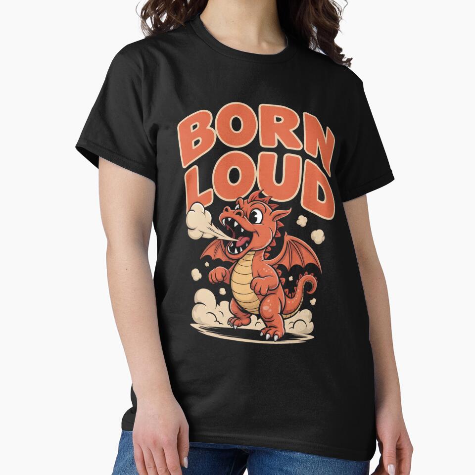 Born Loud - Funny Retro Cartoon Dragon Roaring by ARTReMi T-Shirts, Hoodie, Sweatshirt | BlankRebels.com (Image 2)