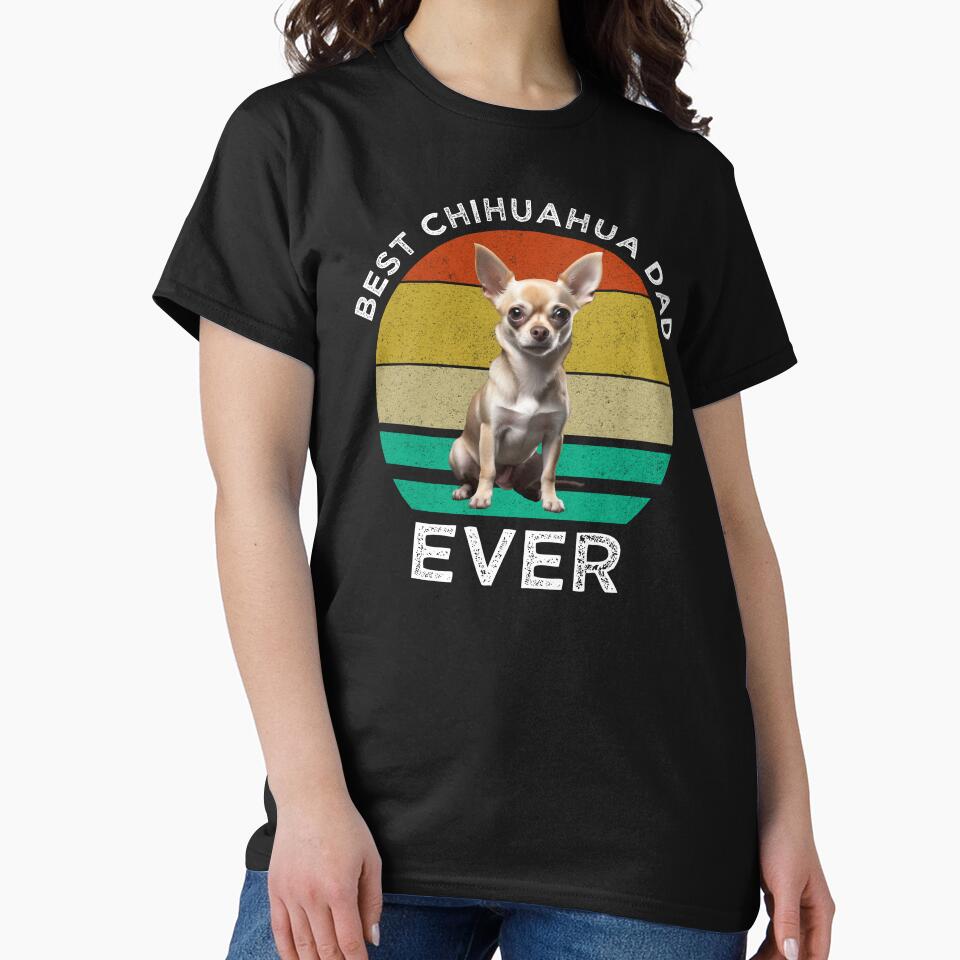 Best Chihuahua Dad Ever by Cat Lady Designs T-Shirts, Hoodie, Sweatshirt | BlankRebels.com (Image 2)