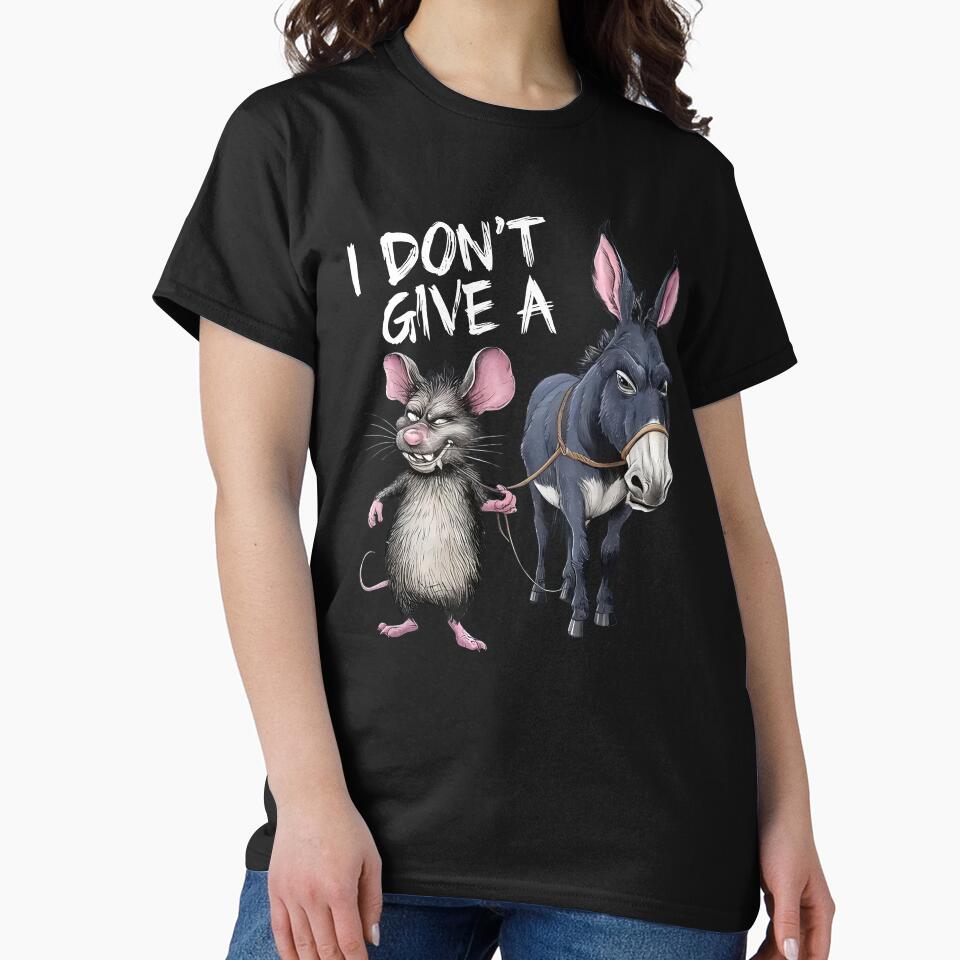 I don't give a rats ass Sarcasm Funny Shirts, I Don't Give a Donkey Shirt Funny Sarcastic Animal Tee, Mouse and... (Image 2)