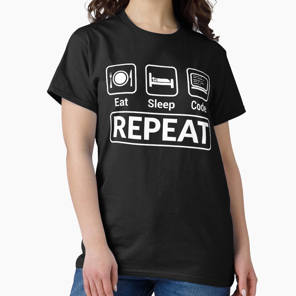 Eat Sleep Code Repeat by mrhighsky T-Shirts, Hoodie, Sweatshirt | BlankRebels.com (Image 2)