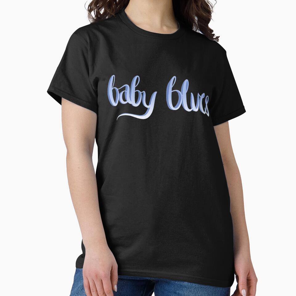 Baby Blues by avacado-designs T-Shirts, Hoodie, Sweatshirt | BlankRebels.com (Image 2)