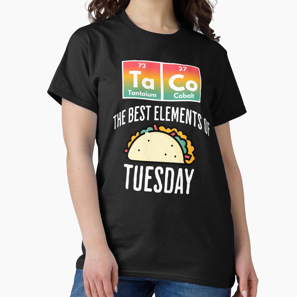 TaCo Periodic Table of Elements design by LuxindaSwirl T-Shirts, Hoodie, Sweatshirt | BlankRebels.com (Image 2)