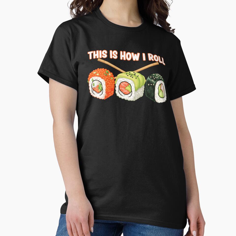 Sushi Art Design – Japanese Food Lover Cute & Fun by Alexis Art Collection T-Shirts, Hoodie, Sweatshirt (Image 2)