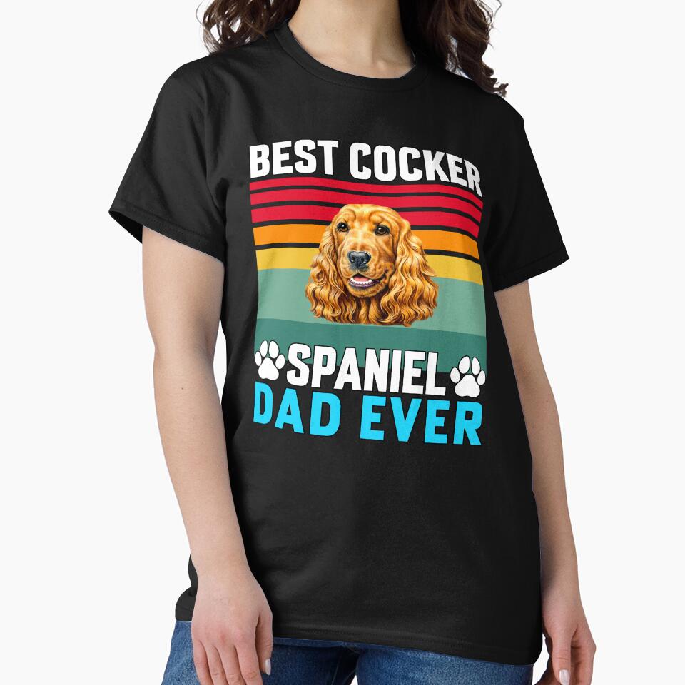 Cocker Spaniel Dog Owner Best Cocker Spaniel Dad Ever by fantasticdesign T-Shirts, Hoodie, Sweatshirt (Image 2)