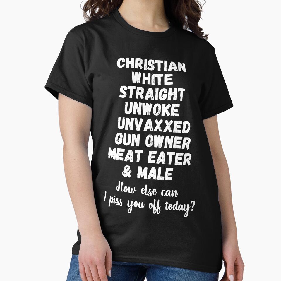 Christian White Straight Unwoke Unvaxxed Gun Owner by Mirosou T-Shirts, Hoodie, Sweatshirt | BlankRebels.com (Image 2)