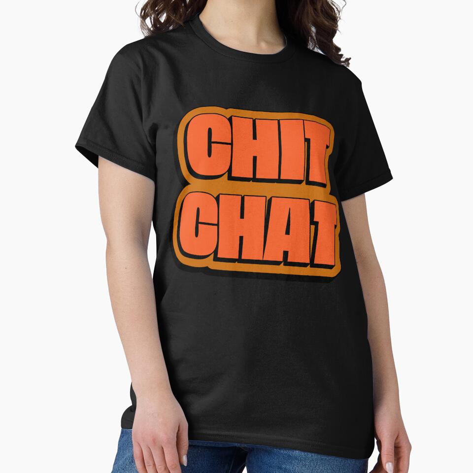 CHIT CHAT – Bold Retro Typography Quote by The Design KAD T-Shirts, Hoodie, Sweatshirt | BlankRebels.com (Image 2)