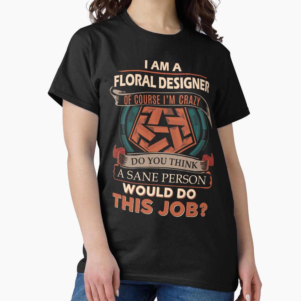 Floral Designer by ginawilliams39 T-Shirts, Hoodie, Sweatshirt | BlankRebels.com (Image 2)
