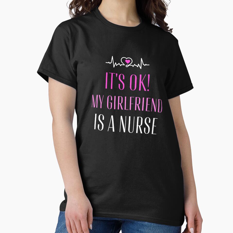 My Girlfriend Is a Nurse Boyfriend Humor by sleekartist T-Shirts, Hoodie, Sweatshirt | BlankRebels.com (Image 2)