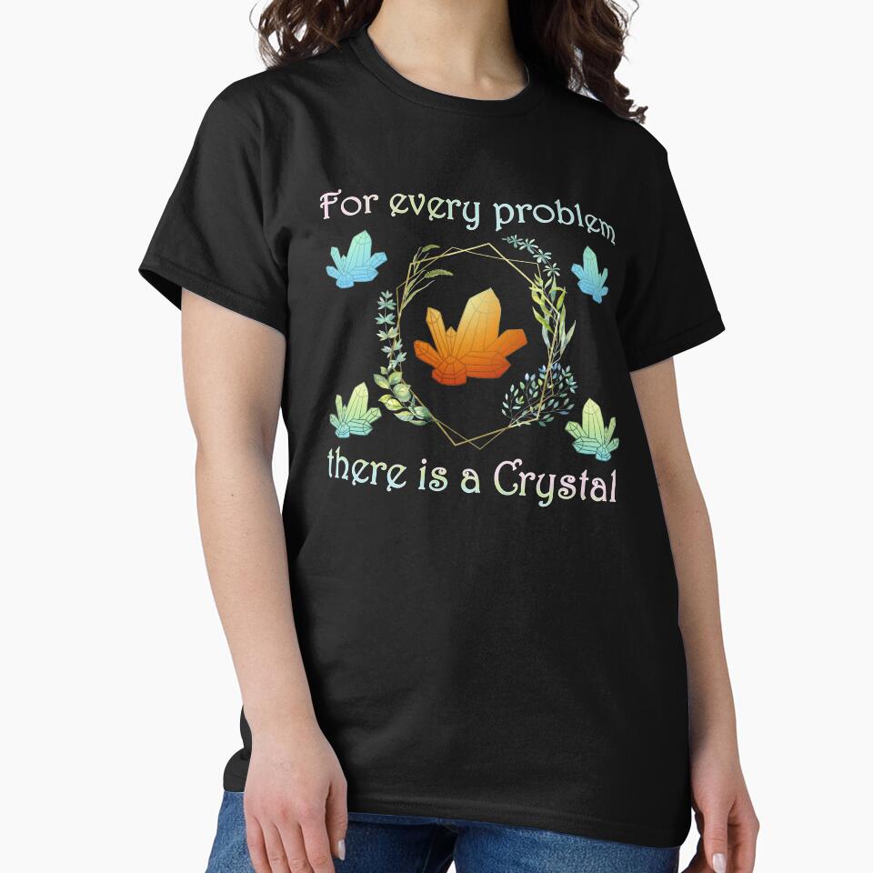 For Every Problem There Is a Crystal by GrimButterfly T-Shirts, Hoodie, Sweatshirt | BlankRebels.com (Image 2)