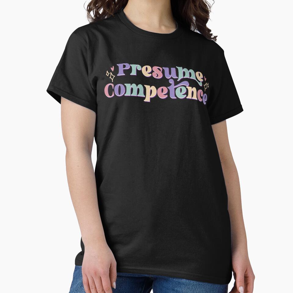 presume competence by hautehub T-Shirts, Hoodie, Sweatshirt | BlankRebels.com (Image 2)