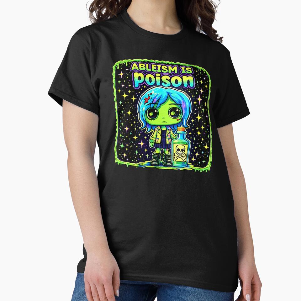 Ableism is Poison - Neon Zombie Design for Disability Pride by Neon-Goth T-Shirts, Hoodie, Sweatshirt (Image 2)