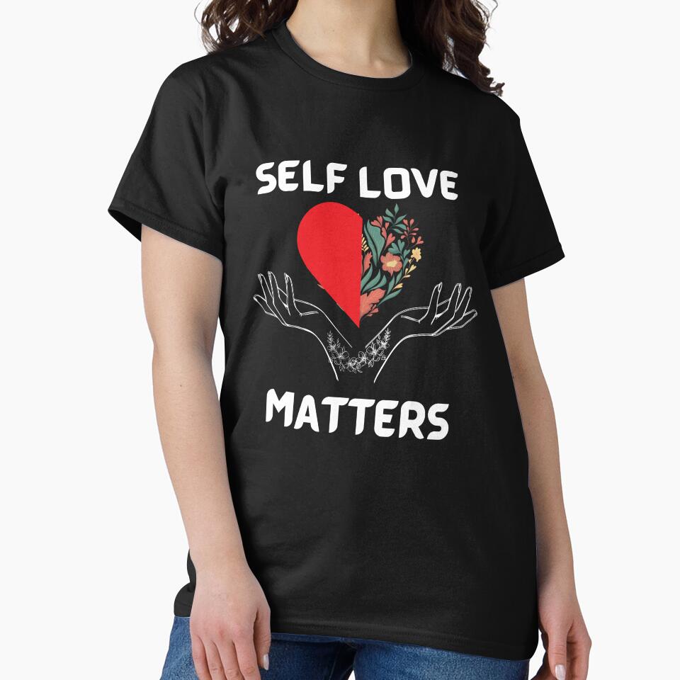 Self Love Matters by Infinite creative  Boutique T-Shirts, Hoodie, Sweatshirt | BlankRebels.com (Image 2)