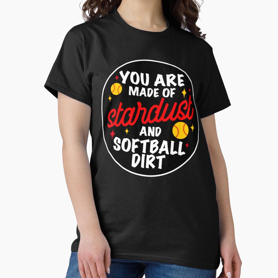 Made of Stardust and Softball Grit – Empowered Athlete Design by akbfradio T-Shirts, Hoodie, Sweatshirt (Image 2)