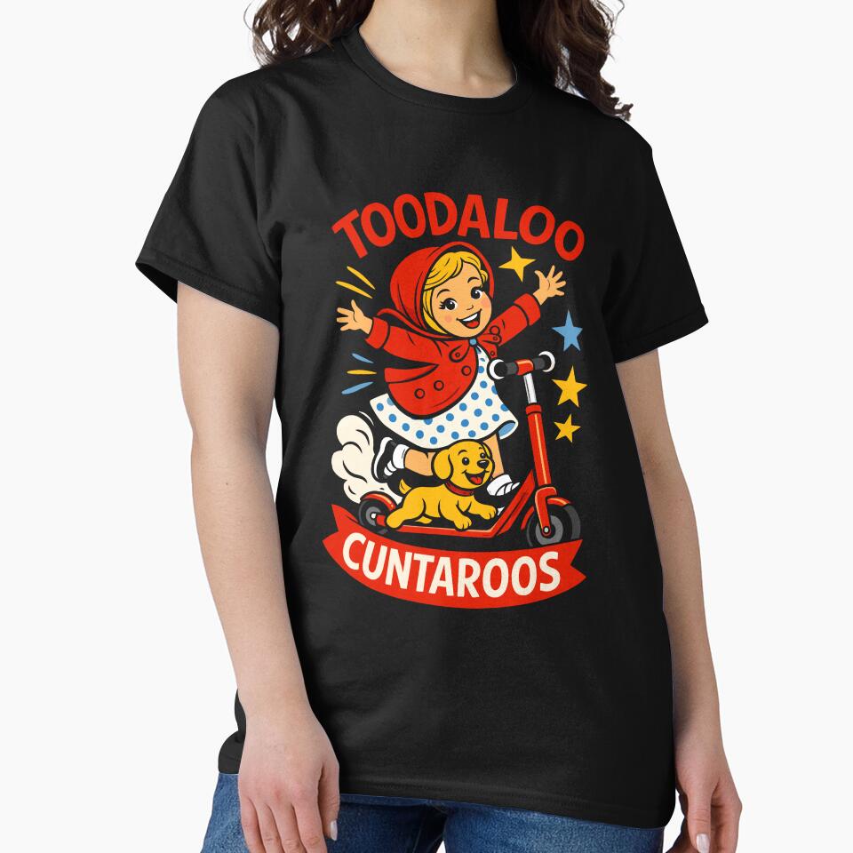 Toodaloo Cuntaroos Sarcastic Funny Retro Goodbye Humor by VibeWear2026