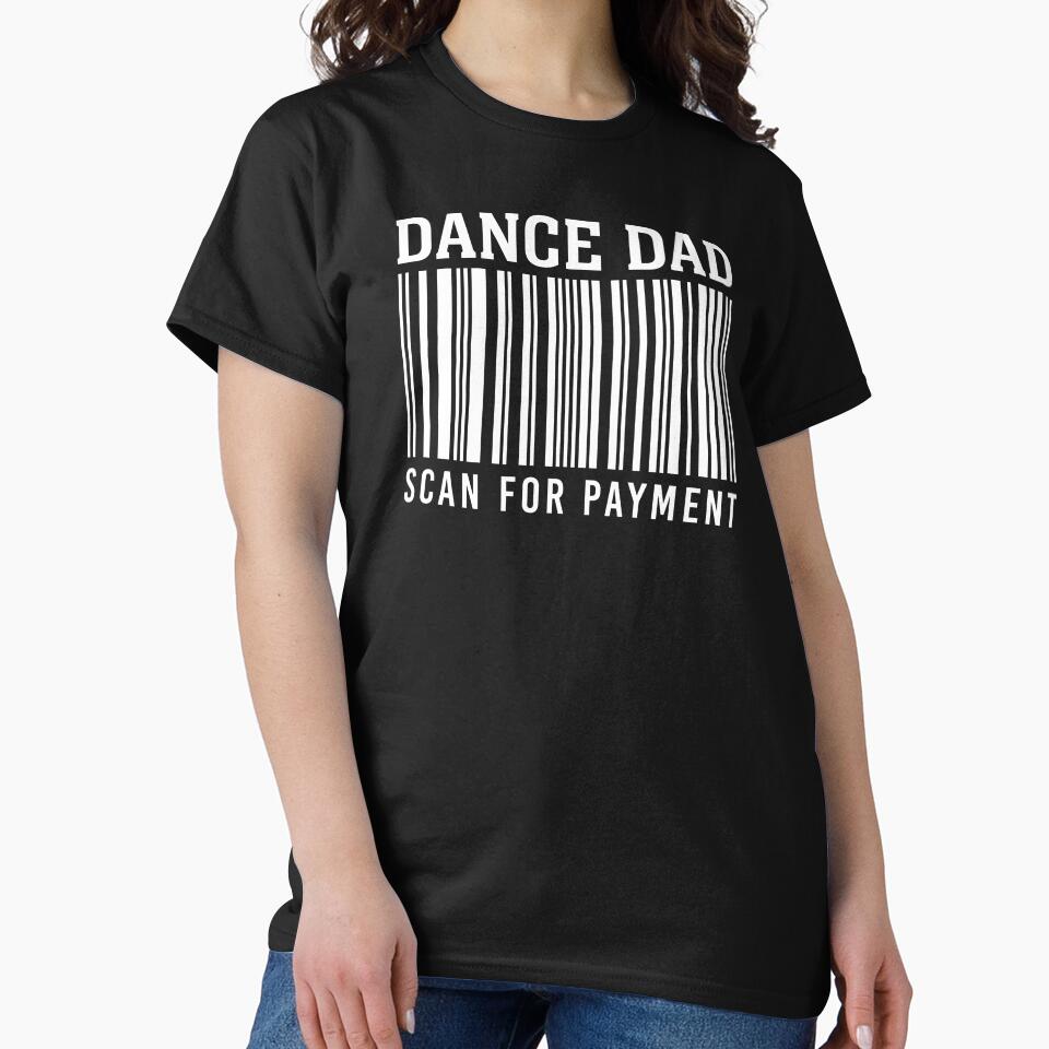 Dance Dad Shirt. Father's day Shirt. Funny Dad joke Shirt. Gift for Father. Funny Dad Sticker. Funny Husband Shirt. Gift for him. Dad life Shirt. by Aknarin Thika