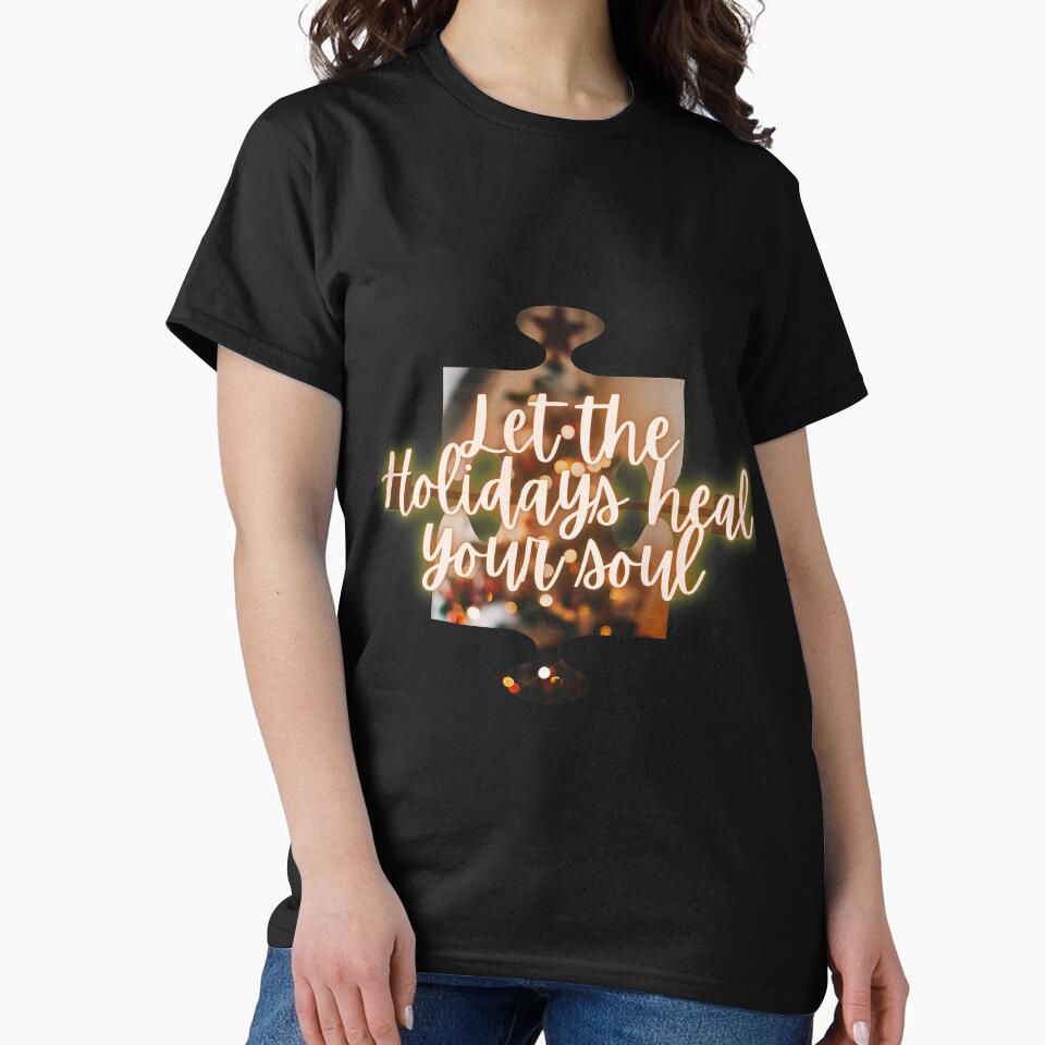 Let the holidays heal your soul by Joejo19 T-Shirts, Hoodie, Sweatshirt | BlankRebels.com (Image 2)