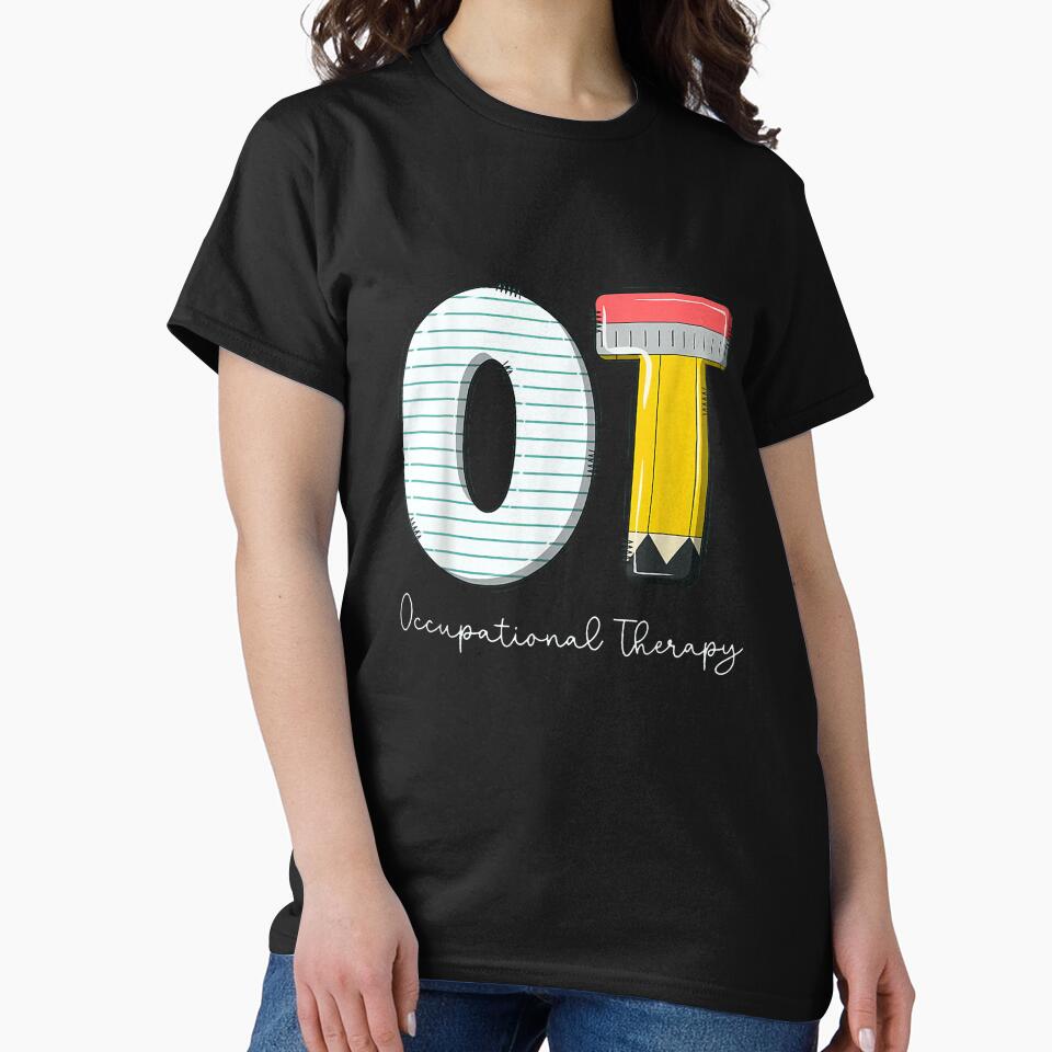 OT Occupational Therapy School Teacher by MerchDeviant T-Shirts, Hoodie, Sweatshirt | BlankRebels.com (Image 2)