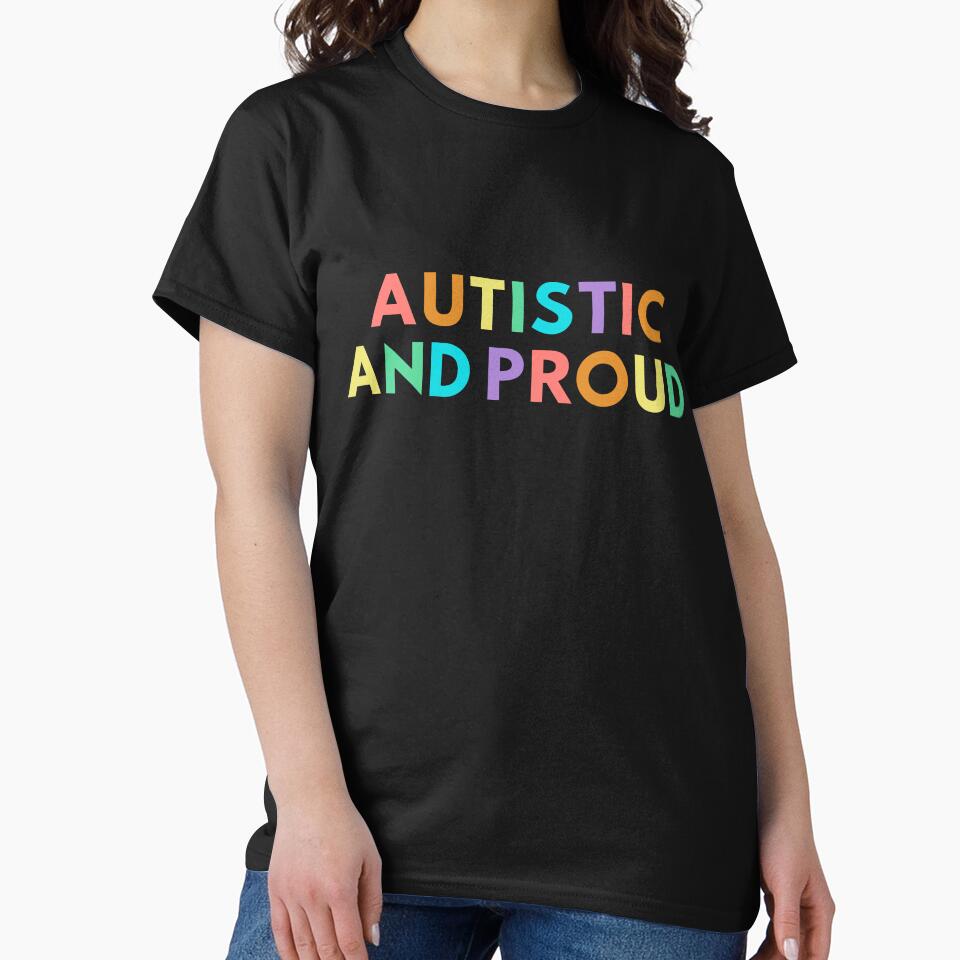 Autistic and proud, pride colors by DisabiliTees T-Shirts, Hoodie, Sweatshirt | BlankRebels.com (Image 2)