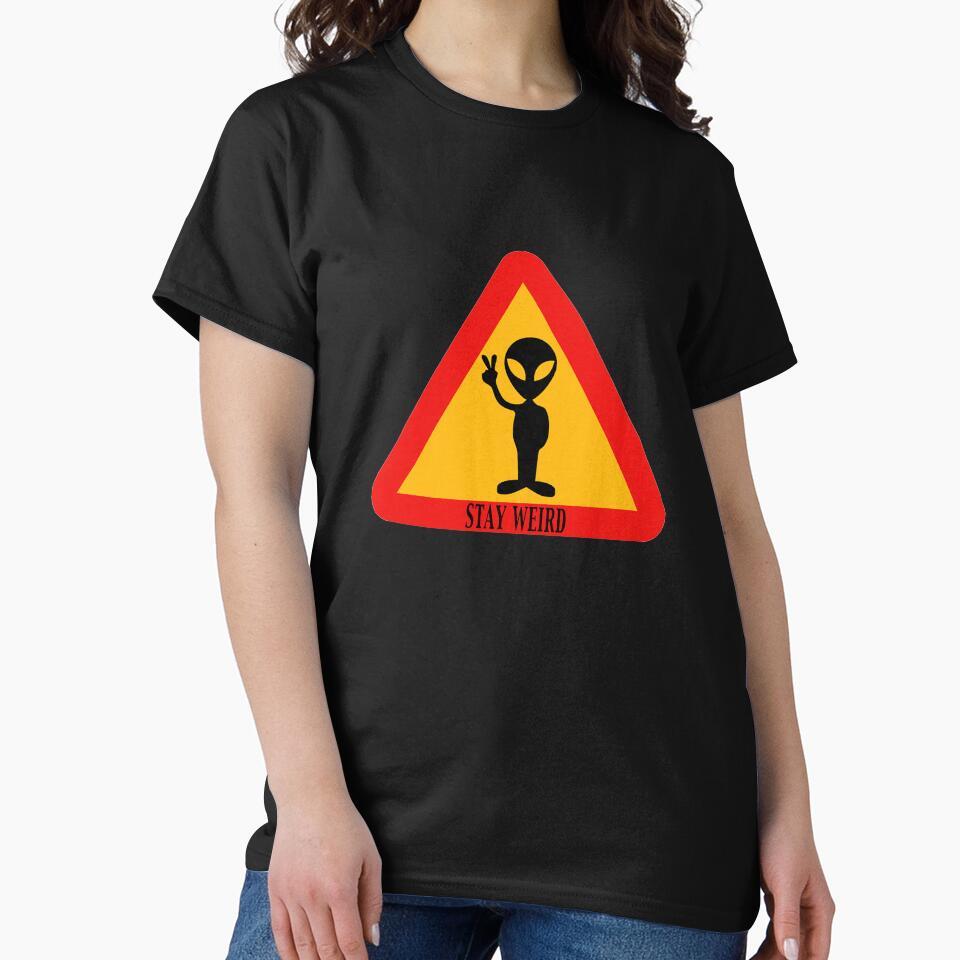 Funny Alien Gift Stay Weird by drwigglebutts T-Shirts, Hoodie, Sweatshirt | BlankRebels.com (Image 2)