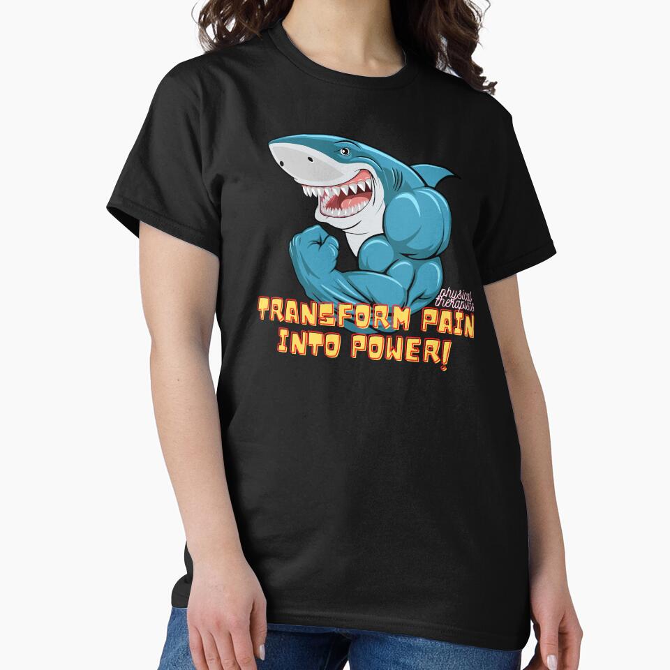 physical therapist transform pain into power by meesara T-Shirts, Hoodie, Sweatshirt | BlankRebels.com (Image 2)
