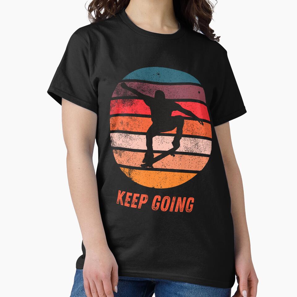vintage keep going skater by PRINYOS T-Shirts, Hoodie, Sweatshirt | BlankRebels.com (Image 2)