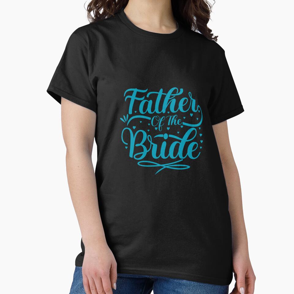 Bride's Dad by UTOFILIA T-Shirts, Hoodie, Sweatshirt | BlankRebels.com (Image 2)