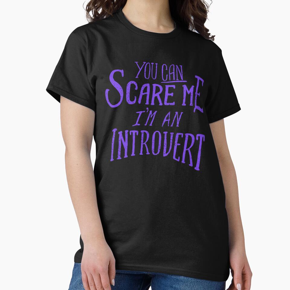You Can Scare Me, I'm An Introvert by krimons T-Shirts, Hoodie, Sweatshirt | BlankRebels.com (Image 2)
