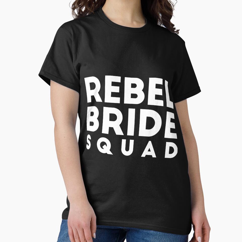 Rebel Bride Squad Bachelorette by borderland T-Shirts, Hoodie, Sweatshirt | BlankRebels.com (Image 2)