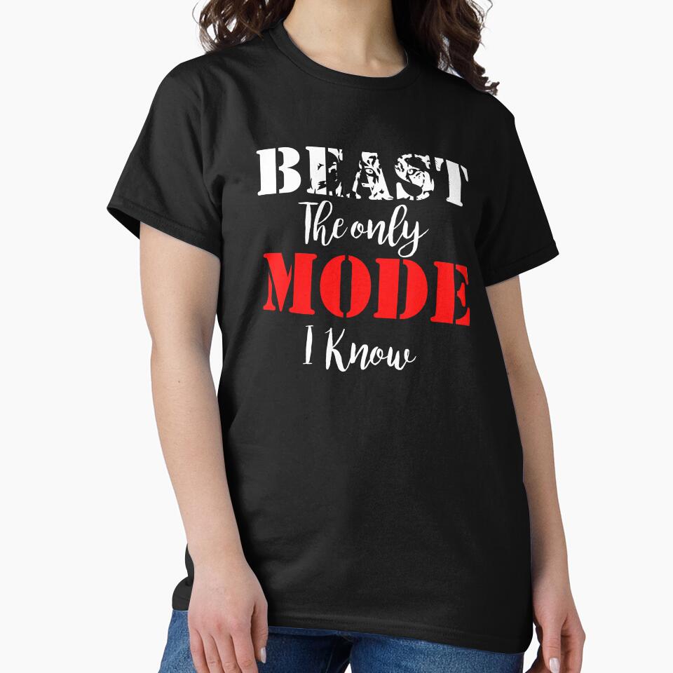 Beast The Only Mode I Know by JukeLox T-Shirts, Hoodie, Sweatshirt | BlankRebels.com (Image 2)