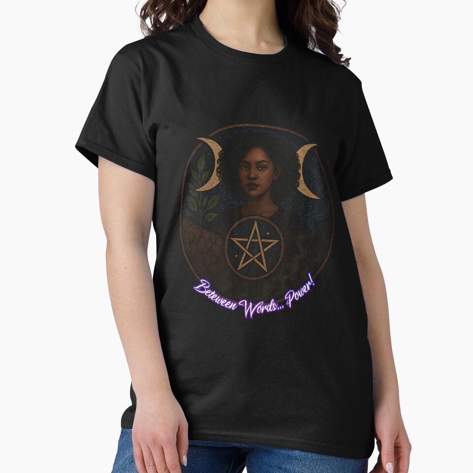 Between Words... Power T-Shirts, Hoodie, Sweatshirt