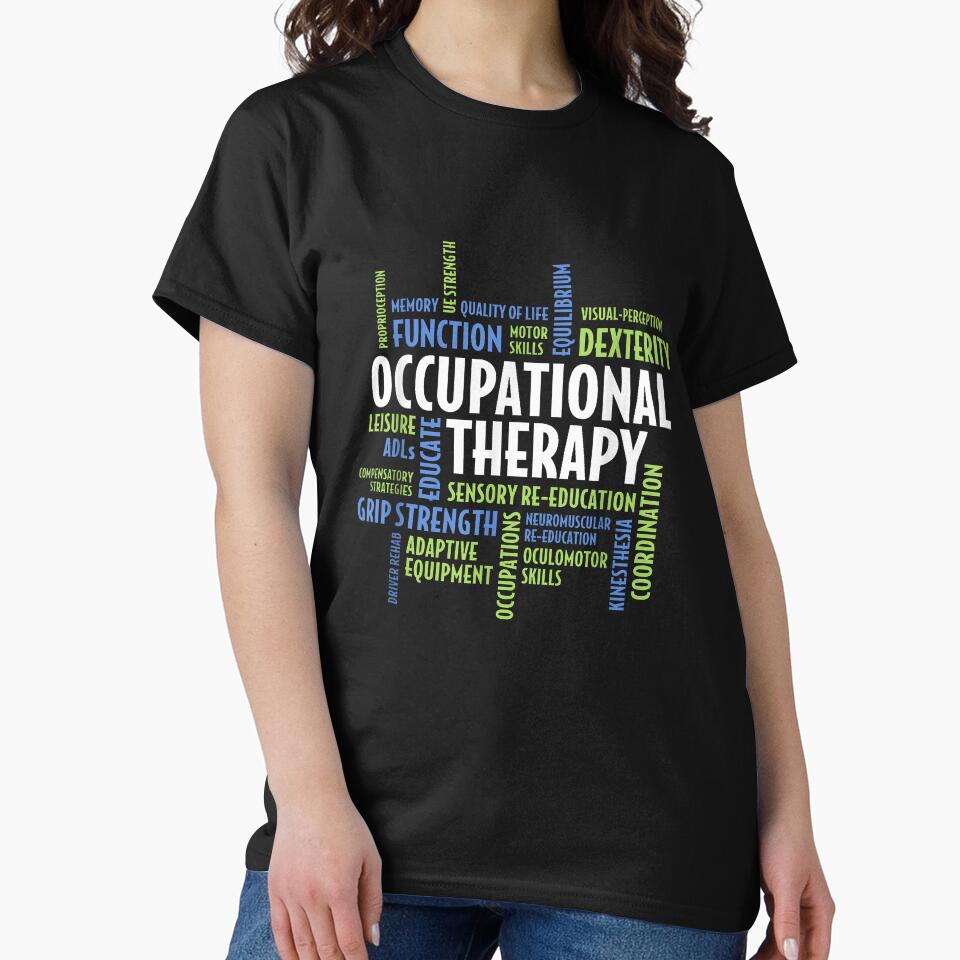Occupational Therapy Function Dexterity Job Career by MerchDeviant T-Shirts, Hoodie, Sweatshirt | BlankRebels.com (Image 2)