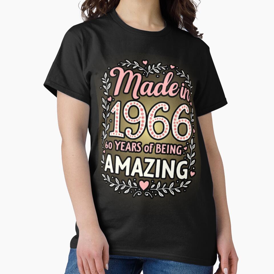 Made in 1966 - 60 Years of Being Amazing - Floral Birthday by PriyaMagic T-Shirts, Hoodie, Sweatshirt (Image 2)
